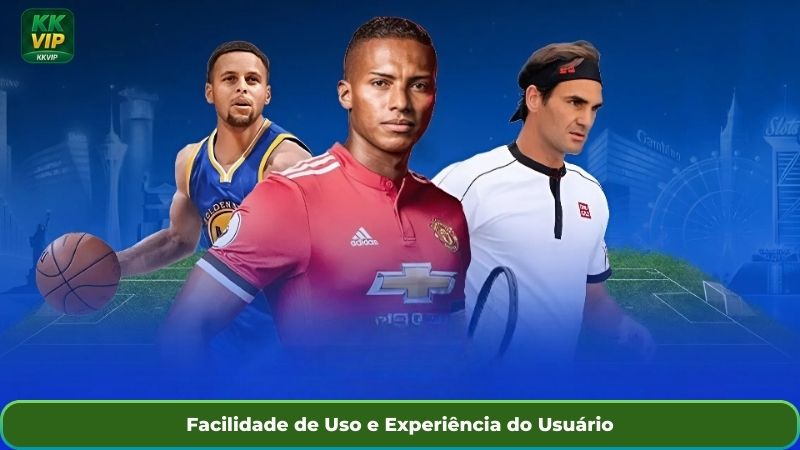 Facilidade de Uso e Experiência do Usuário